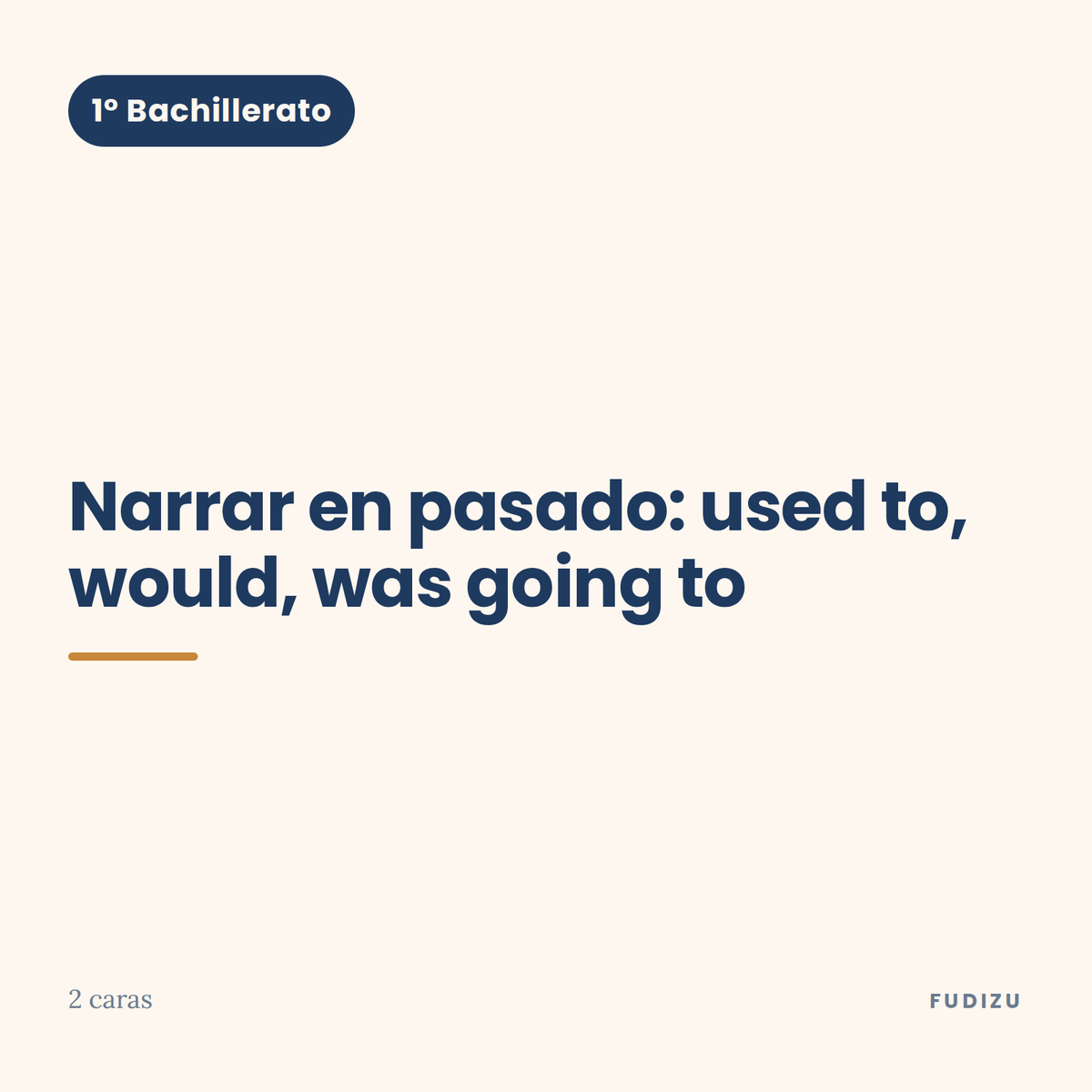 Chuleta de narrar en pasado: used to, would, was going to de 1º Bachillerato