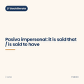 Chuleta de pasiva impersonal: it is said that / is said to have de 2º Bachillerato