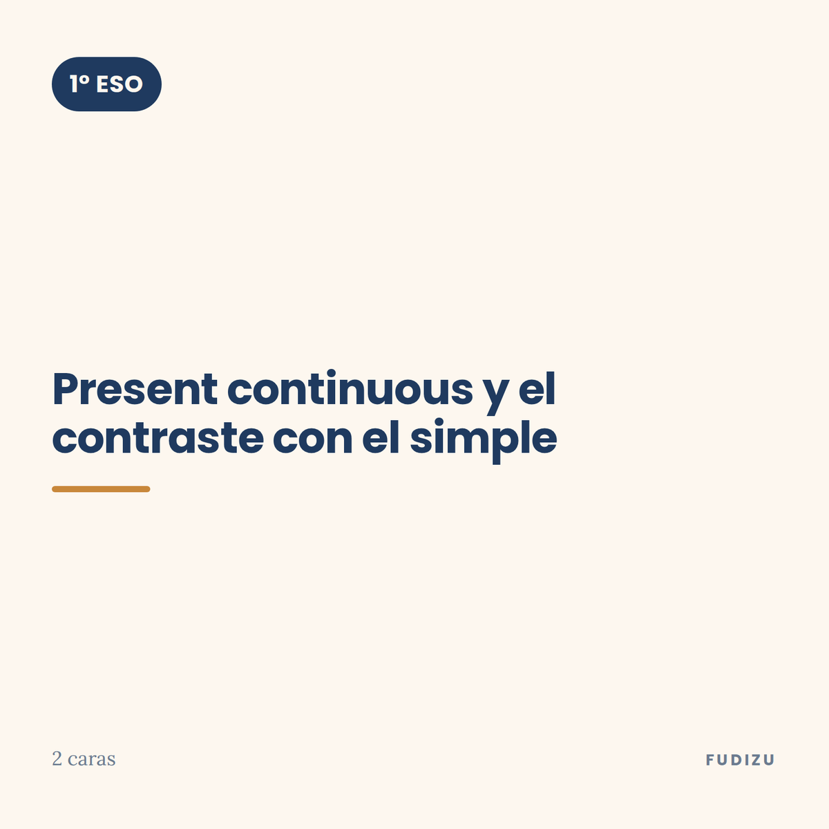Chuleta de present continuous y el contraste con el simple de 1º ESO
