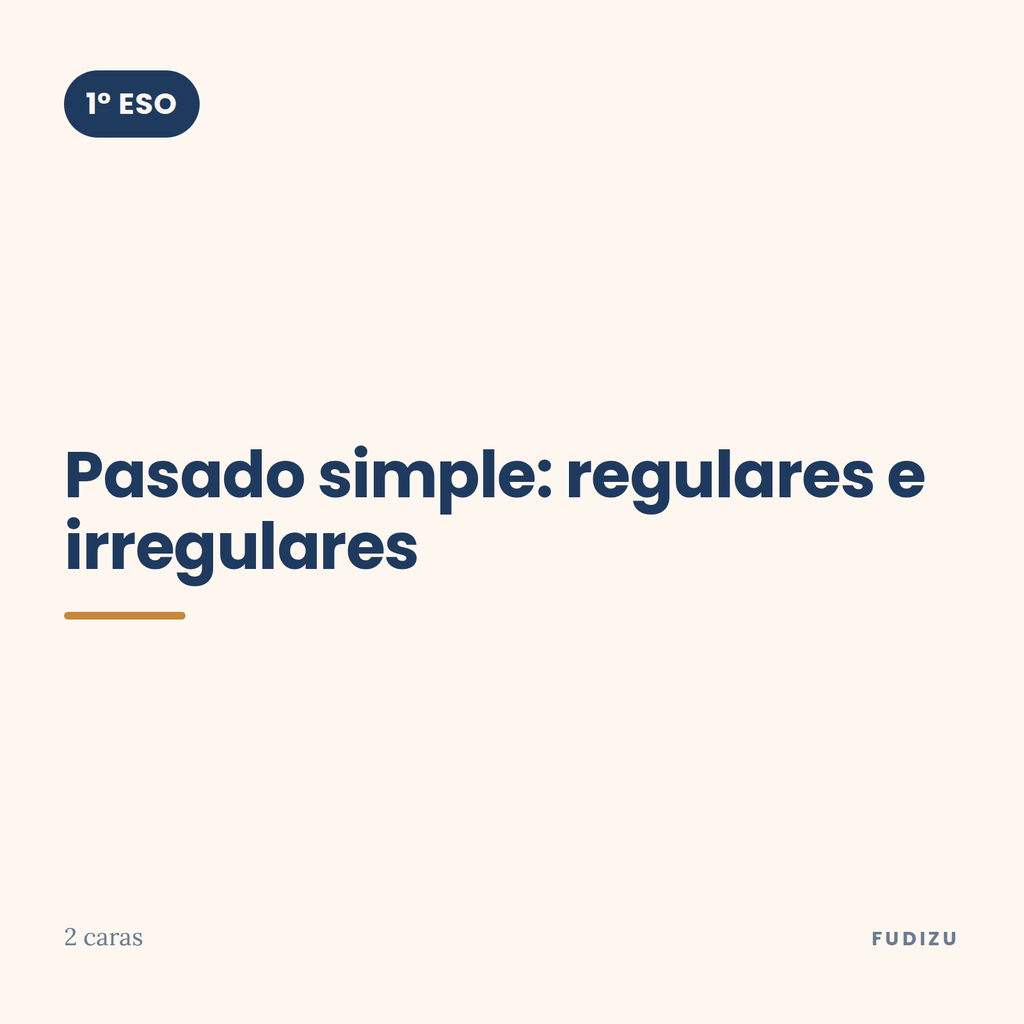 Chuleta de pasado simple: regulares e irregulares de 1º ESO