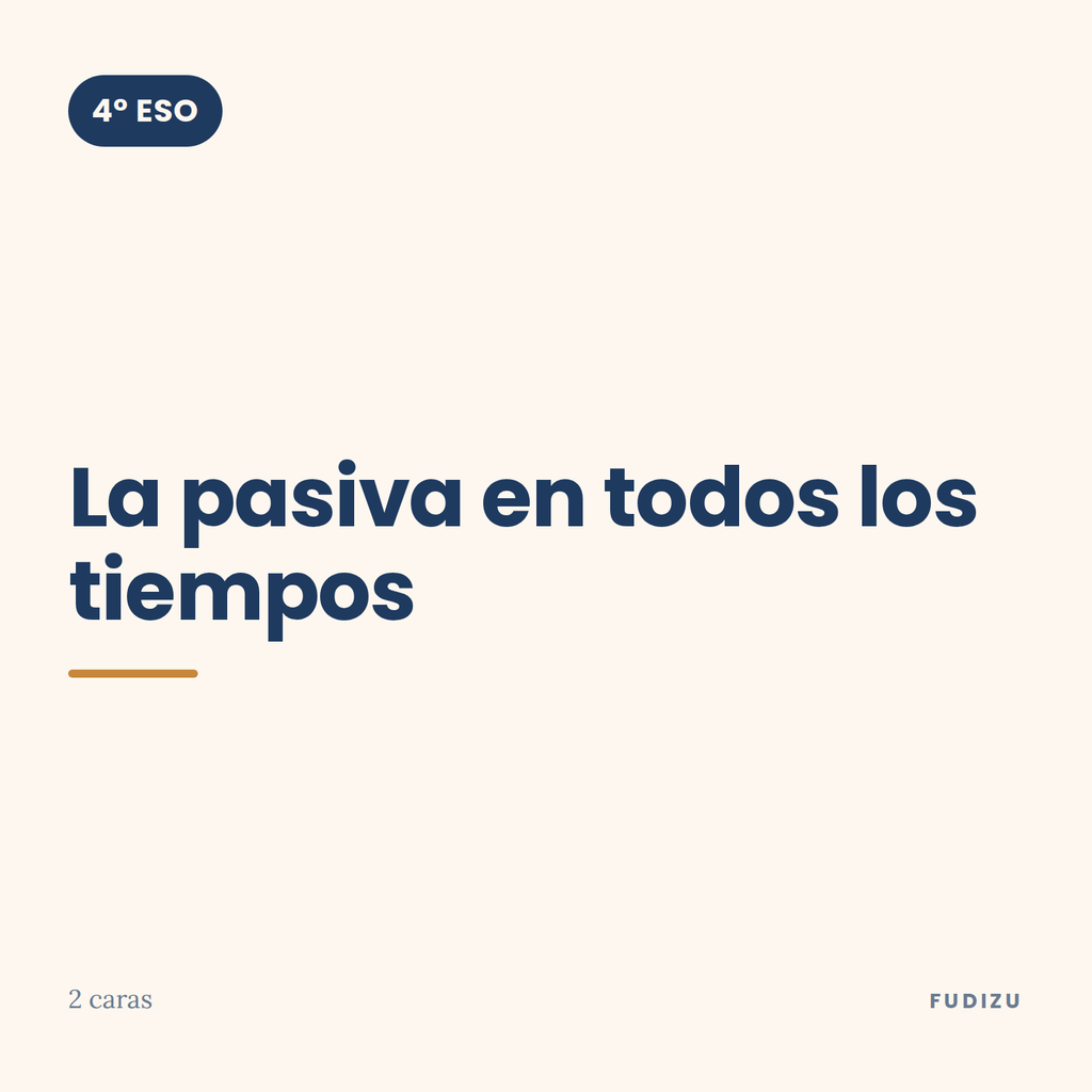 Chuleta de la pasiva en todos los tiempos de 4º ESO