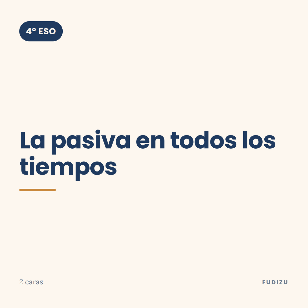 Chuleta de la pasiva en todos los tiempos de 4º ESO